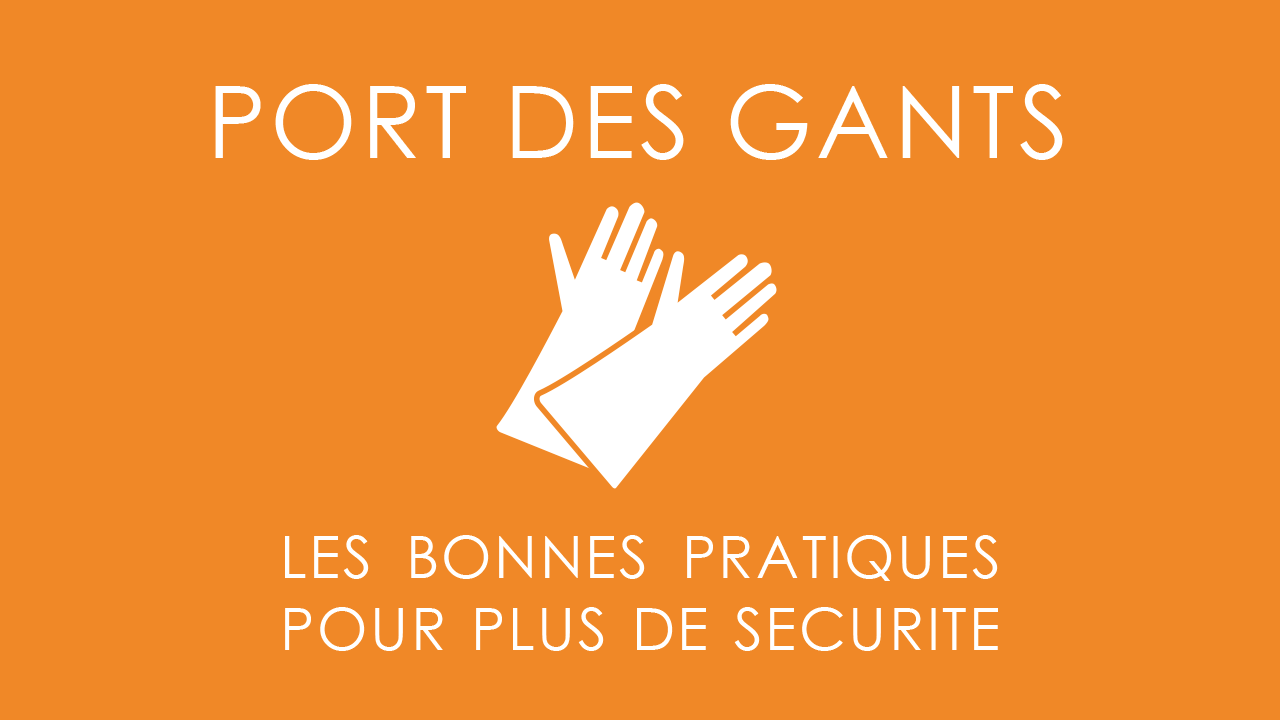 COVID-19 : Tutoriel - Port des gants